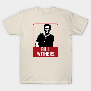 Bill withers ~~~ 80s retro T-Shirt